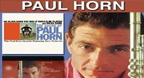 The Sound Of Paul Horn - Profile Of A Jazz Musician