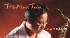 Độc tấu Saxophone Hạ Trắng - Trần Mạnh Tuấn