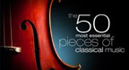 The 50 Most Essential Pieces Of Classical Music