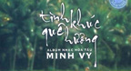 Quê Hương - Nhạc Hòa Tấu Tranh - Sáo