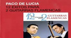 12 Exitos Para Dos Guitarras Flamencas - Paco de Lucía