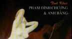 Tình Khúc Phạm Đình Chương - Anh Bằng - Vô Thường