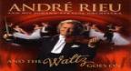 And The Waltz Goes On - André Rieu