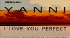 I Love You Perfect (1995) - Yanni