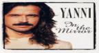In The Mirror - Yanni (1997)