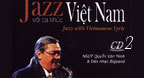 Jazz Với Ca Khúc Việt Nam (CD2 ) - Quyền Văn Minh