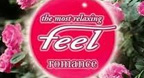 The Most Relaxing Feel - Romance Piano