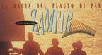 La Magia Del Flauto Di Pan (1992)