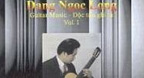 Đặng Ngọc Long Solo Guitar Vol 01