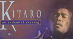 An Enchanted Evening (1995) - Kitaro