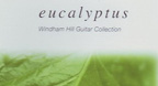 Eucalyptus - Windham Hill Guitar Collection