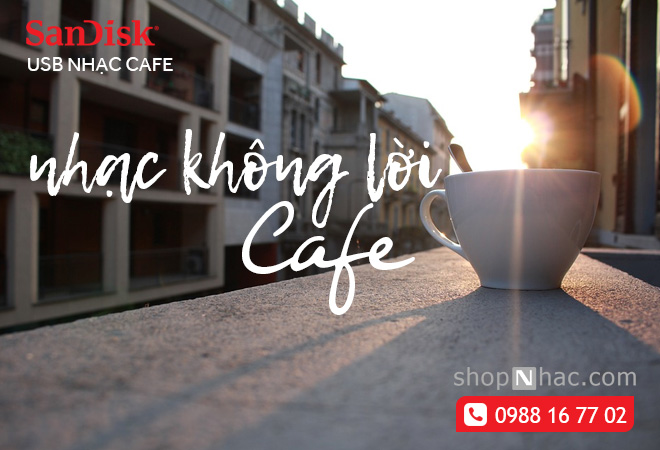 USB nhạc không lời êm dịu cho quán cà phê và nhà hàng